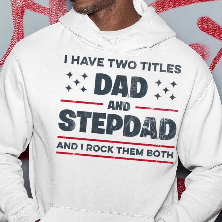 Ich Habe Zwei Titel Papa Und Stiefvater Lustigeatertag Kapuzenpullover Lustige Geschenke