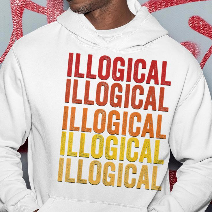 Illogical Definition Illogical Hoodie Unique Gifts