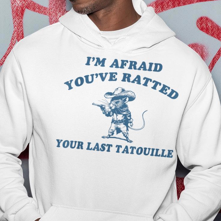 I'm Afraid You've Ratted Your Last Tatouille Mouse Cowboy Hoodie Unique Gifts