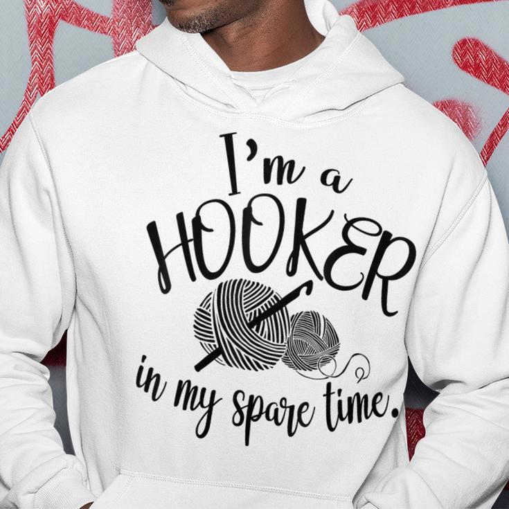 I'm A Hooker In My Spare Time Crocheting Hoodie Funny Gifts