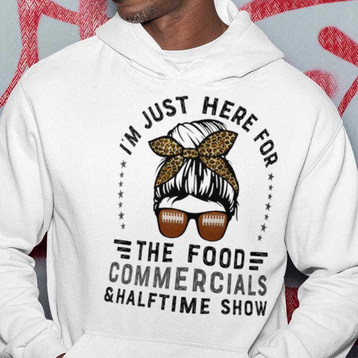 I’M Just Here For The Food Commercials And Halftime Show Hoodie Funny Gifts