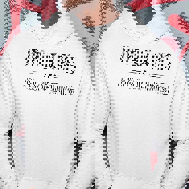 J'peux Pas Je Suis Une Connasse Sweat à capuche Cadeaux drôles
