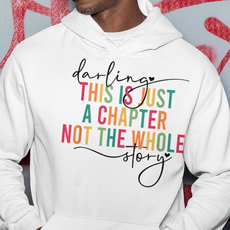 This Is Just A Chapter Not The Whole Story Darling Hoodie Unique Gifts