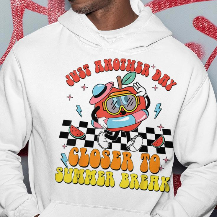 Just Another Day Closer To Summer Break Last Day Of School Hoodie Funny Gifts