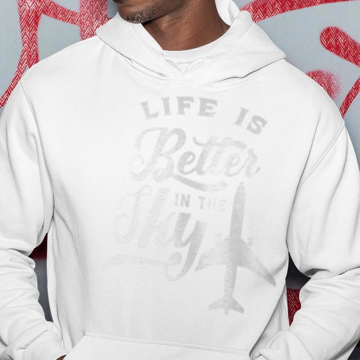Life Is Better In The Sky Pilot Airplane Plane Aviator Hoodie Unique Gifts