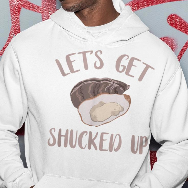 Oyster Let's Get Shucked Up Oyster Shucking Oyster Hoodie Unique Gifts
