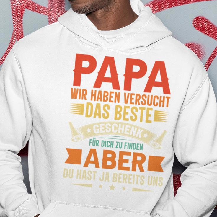 Papa Wir Habenersucht Das Perfekte Papa Undater Motiv Kapuzenpullover Lustige Geschenke