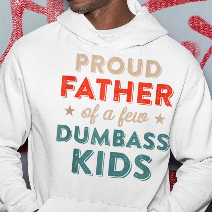 Proud Father Of Dumbass Kid Retro Dad For Fathers Day Hoodie Funny Gifts