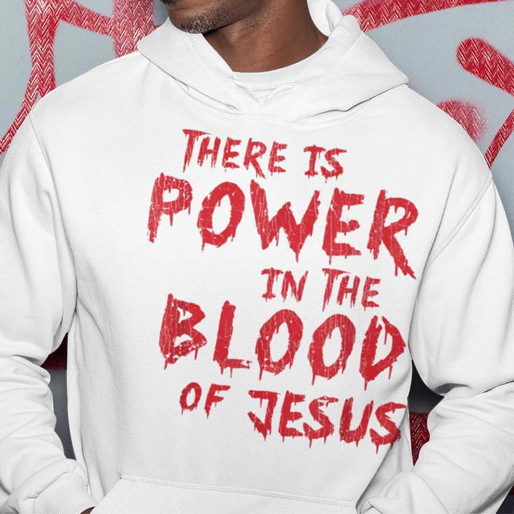 There Is Power In The Blood Of Jesus Religion Hoodie Unique Gifts