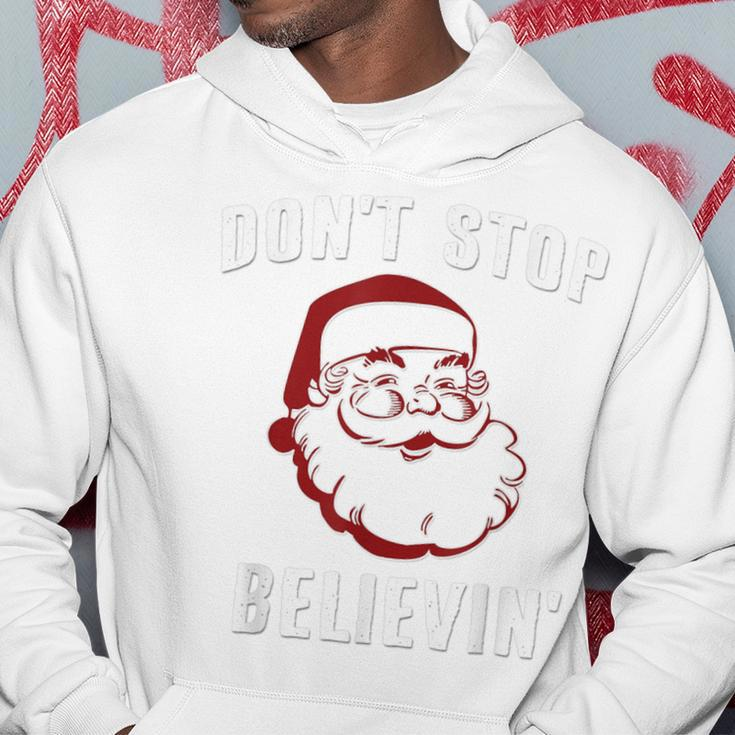 Santa Claus Don't Stop Believing Hoodie Unique Gifts