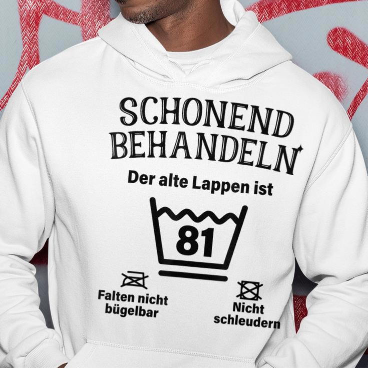 Schonend Treateln 81St Birthday Der Alte Lappen Ist 81 Kapuzenpullover Lustige Geschenke