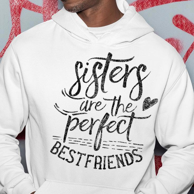Sisters Are The Perfect Best Friends Friendship Friend Hoodie Personalized Gifts