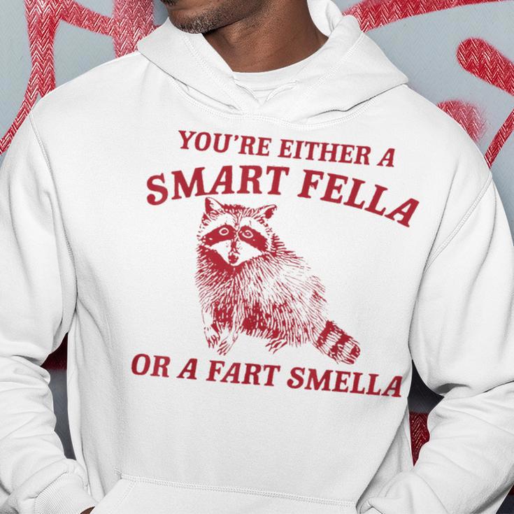 Are You A Smart Fella Or Fart Smella Hoodie Unique Gifts