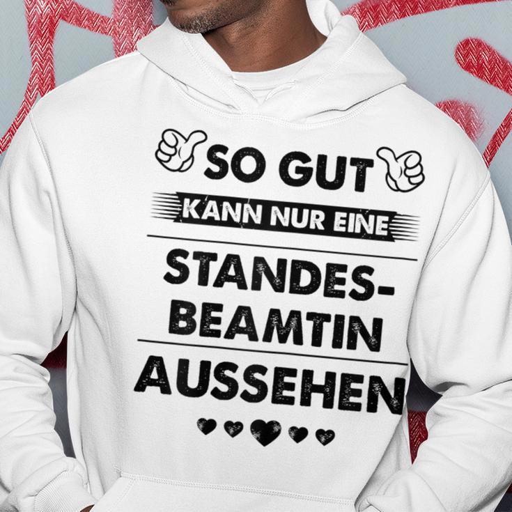 So Gut Aussehen Kann Nur Eine Standesbeamtin Aussehen Hoodie Lustige Geschenke