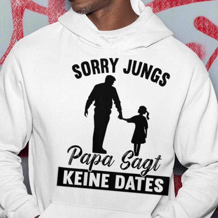 Sorry Jungs Papa Sagt Keine Dates Kapuzenpullover Lustige Geschenke