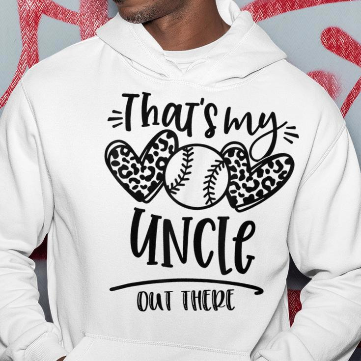 That's My Uncle Out There Baseball For Nephew Hoodie Funny Gifts