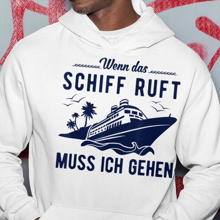 Wenn Das Schiff Ruft Wenn Das S Hoodie Lustige Geschenke