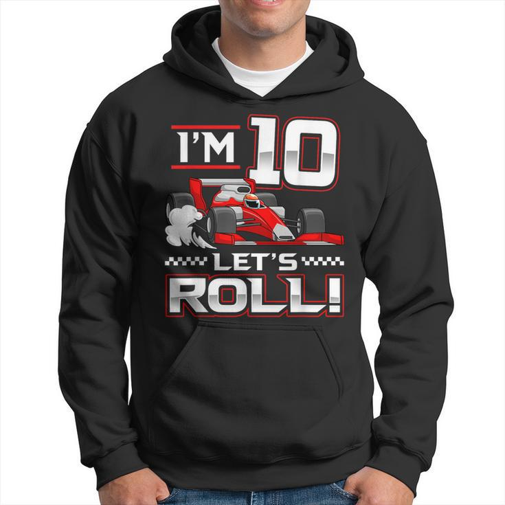 10Th Birthday Race Car 10 Year Old Let's Roll Toddler Boy Hoodie