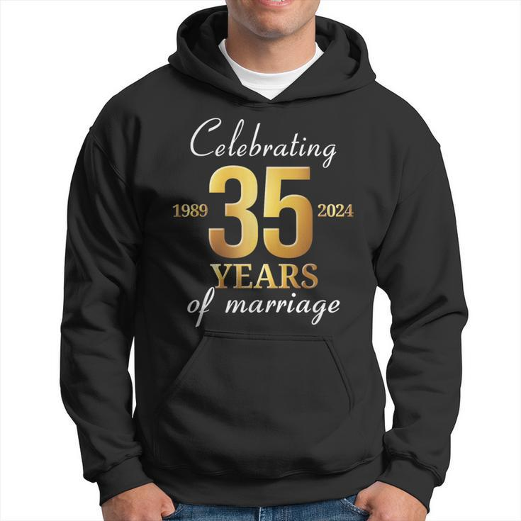 35 Years Of Marriage Est 1989 2024 35Th Wedding Anniversary Hoodie