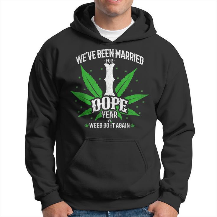 420 Stoner Couple Married 1 Dope Year 1St Anniversary Hoodie