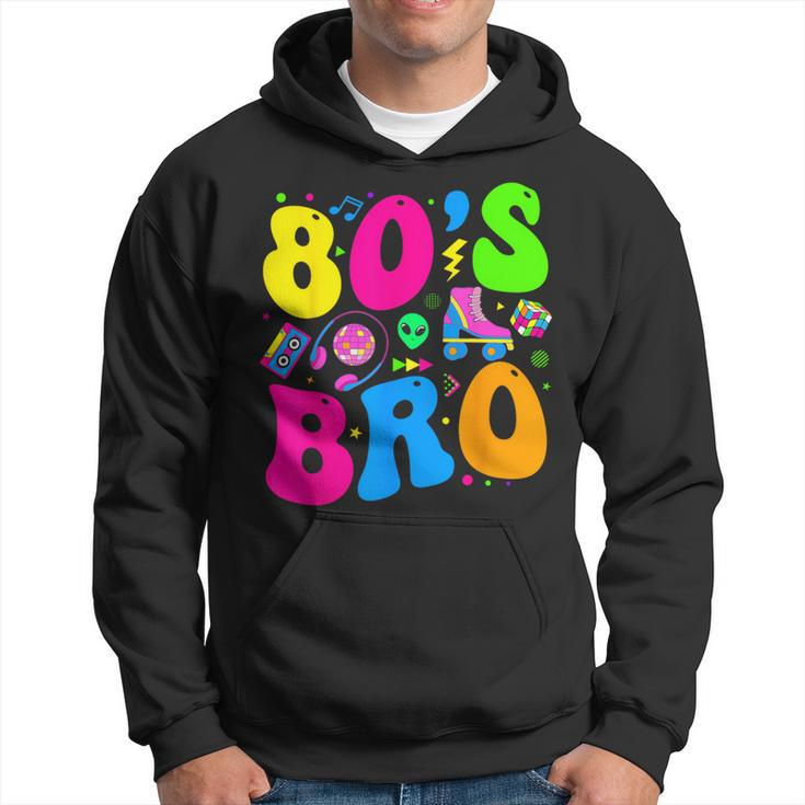 This Is My 80S Bro 80'S 90'S Theme Party Outfit 80S Costume Hoodie