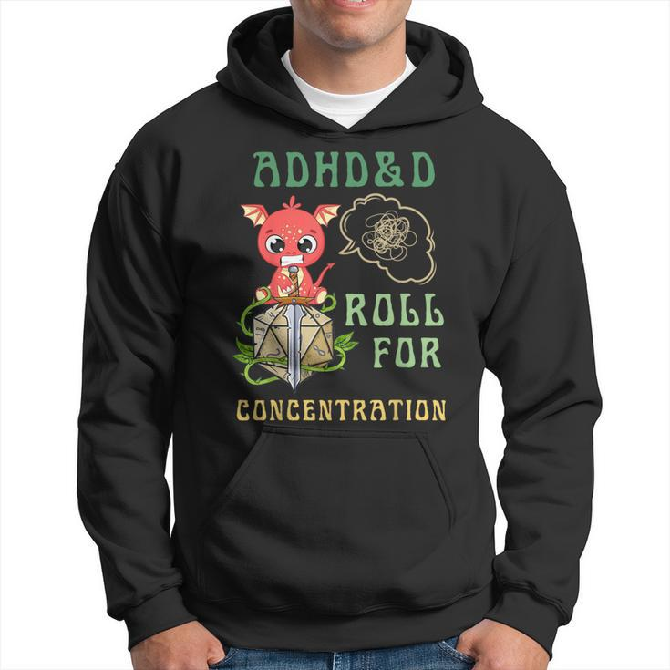 Adhd&D Roll For Concentration Quote Gamer Apparel Hoodie