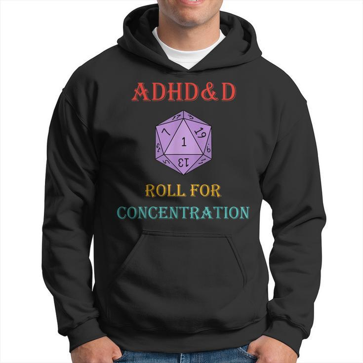 Adhd&D Roll For Concentration Vintage Quote Hoodie