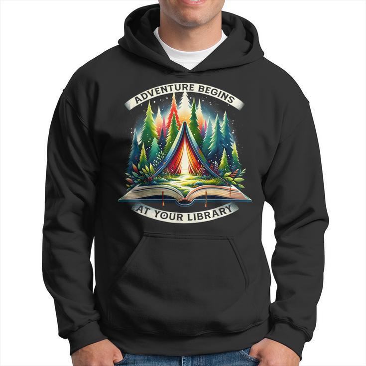 Adventure Begins At Your Library Outdoor Activities Reading Hoodie