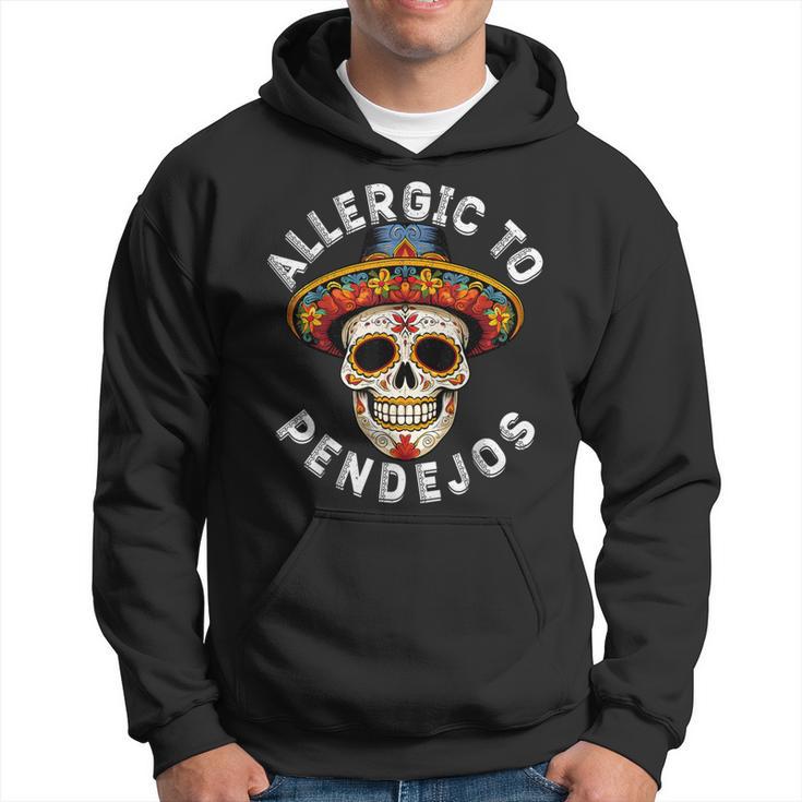 Allergic To Pendejos De Los Muertos Skeleton Sombrero Hoodie