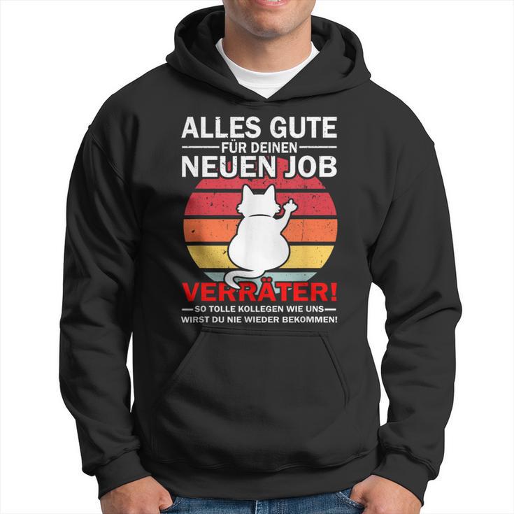 Alles Gute Für Dein Neue Job Zum Job Farewell S Hoodie