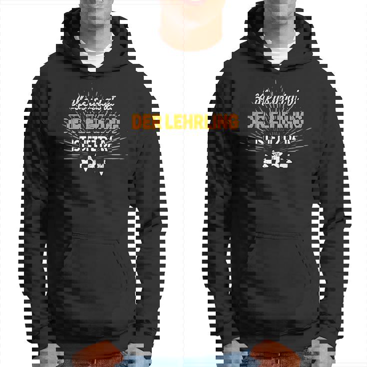 Alles Wird Gut Der Aehrling Ist Jetzt Da S Hoodie