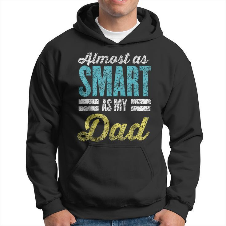 Almost As Smart As My Dad Matching Father's Day Father Son Hoodie