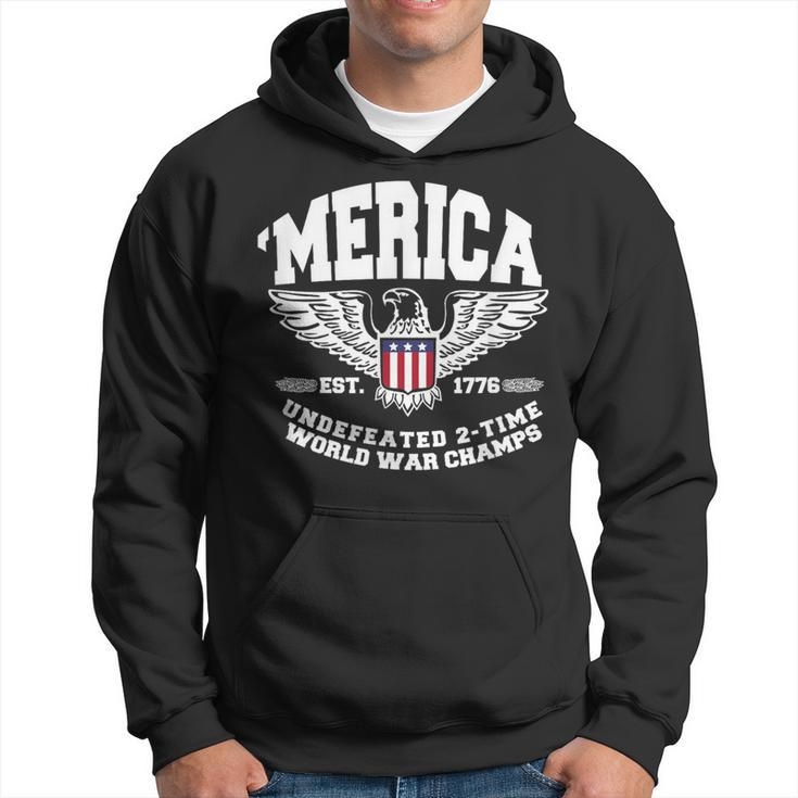 America Est 1776 Undefeated 2-Time World War Champs Hoodie