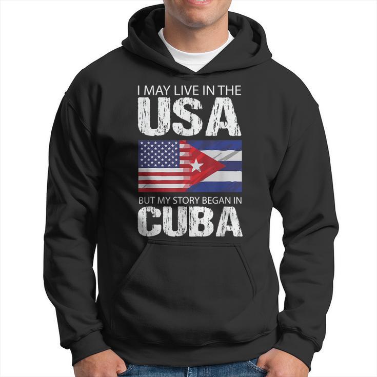 American Cuban Flag Pride My Story Began In Cuba Hoodie