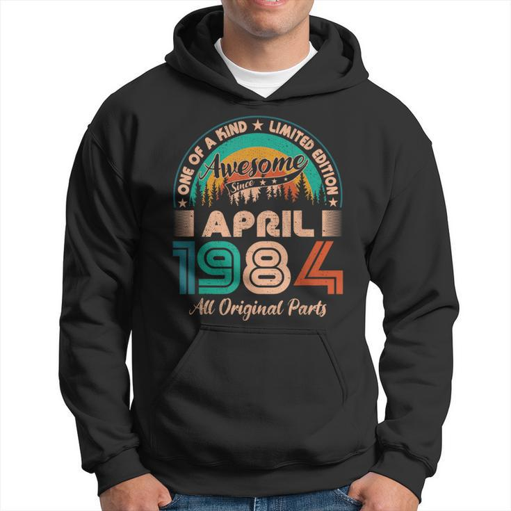 April 1984 Birthday Awesome Since April 1984 Hoodie