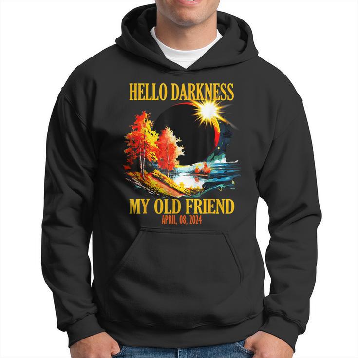 April 8 2024 Hello Darkness My Old Friend Eclipse Hoodie