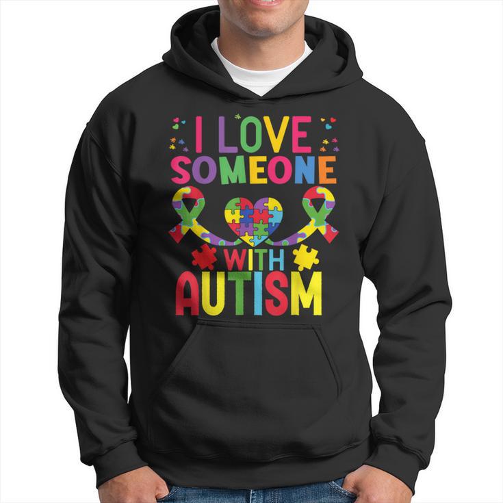 Autism I Love Someone With Autism Hoodie