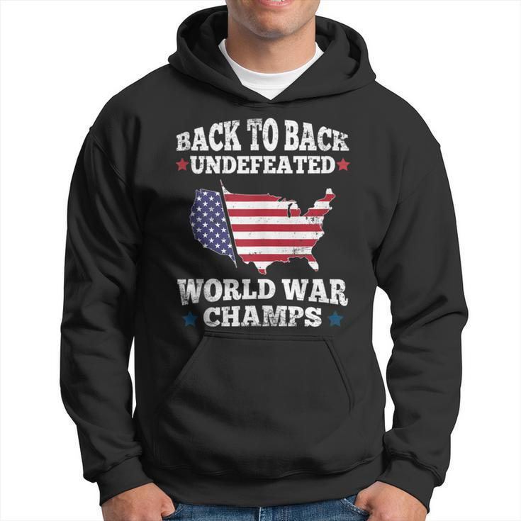 Back To Back Undefeated World War Champs Us Flag 4Th Of July Hoodie