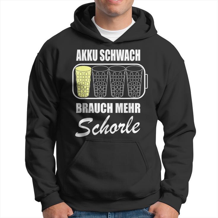 Battery Weak Brauch Mehr Schorle Dubbeglas Pfalz Weinfest Hoodie