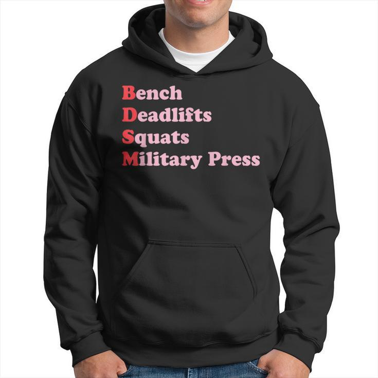 Bench Deadlifts Squats Military Press Apparel Hoodie