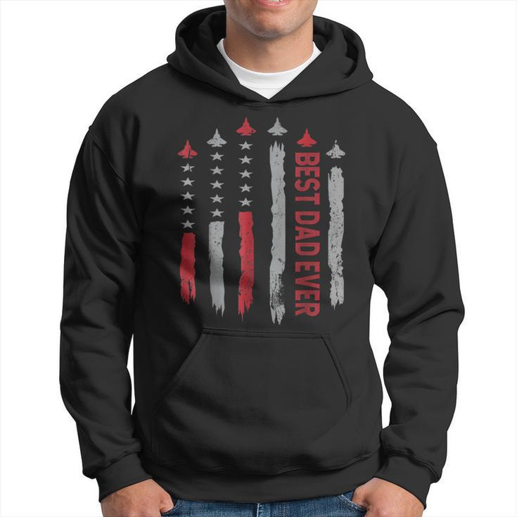Best Dad Ever Us American Flag Fighter Jet Fathers Day Dad Hoodie