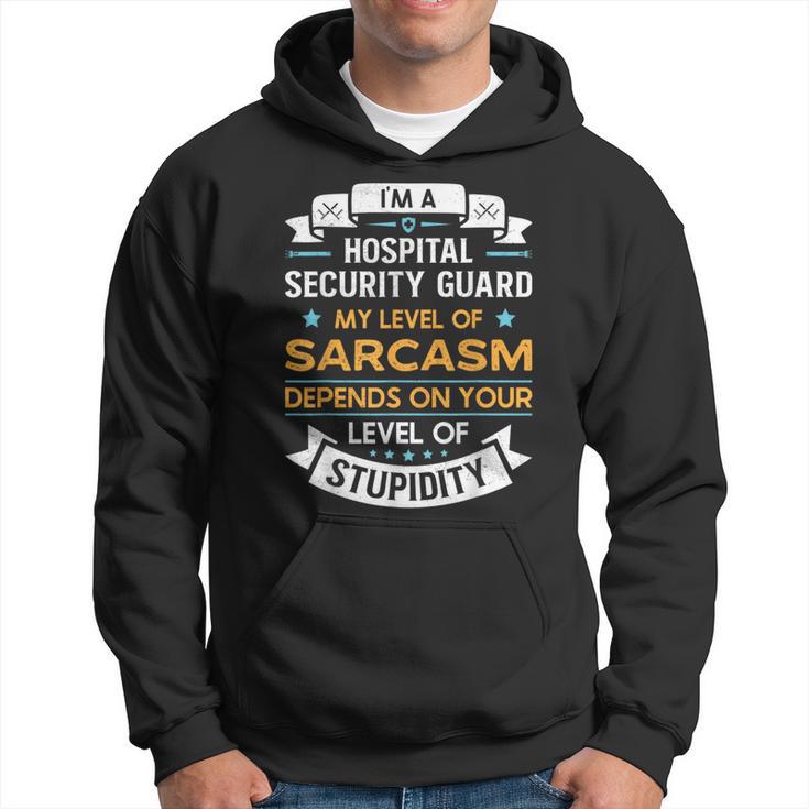 Best Hospital Security Guard Watchman Security Guard Dad Hoodie