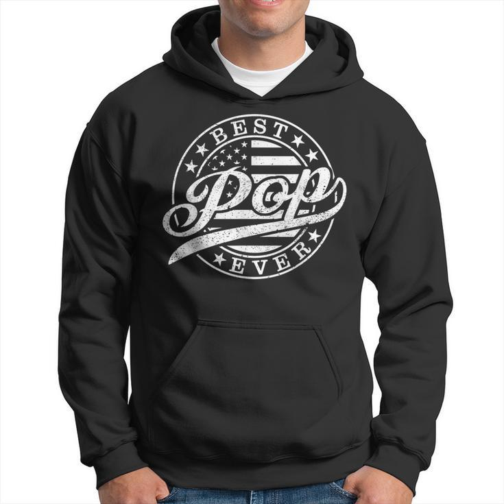 Best Pop Ever American Us Flag Grandpa Father's Day Hoodie