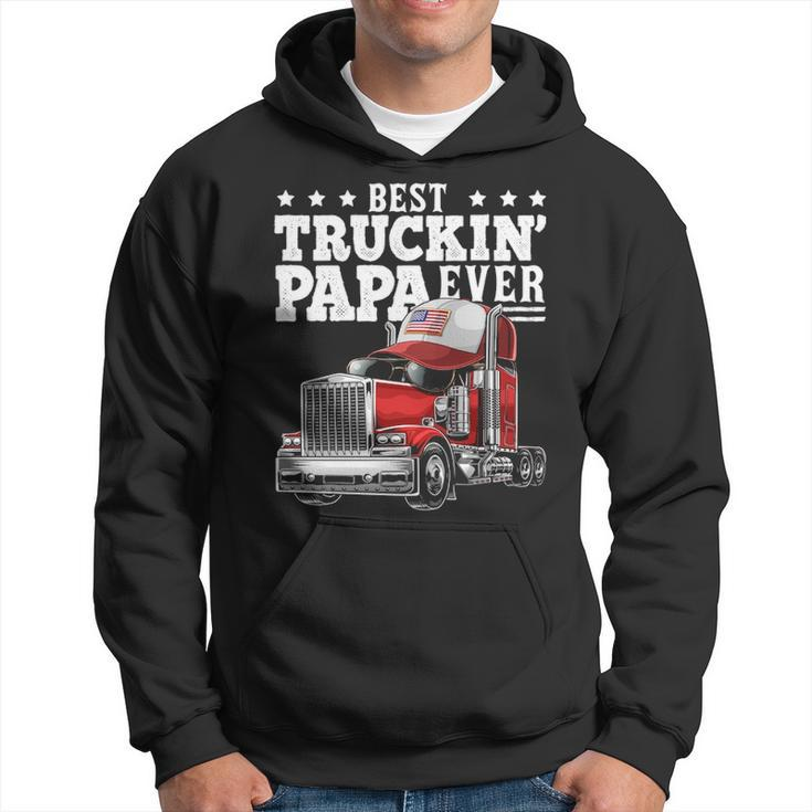 Best Truckin Papa Ever Big Rig Trucker Father's Day Gif Hoodie