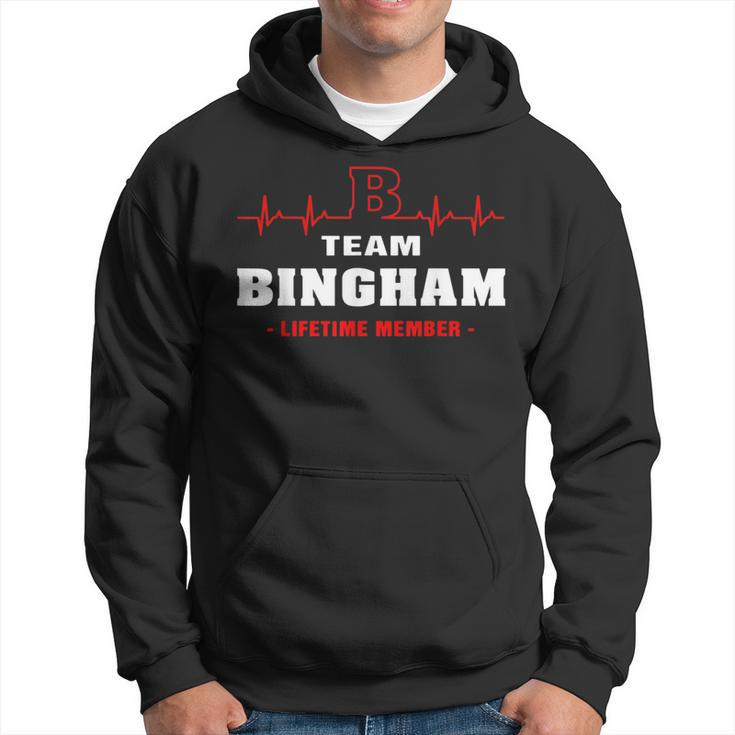 Bingham Surname Family Name Team Bingham Lifetime Member Hoodie