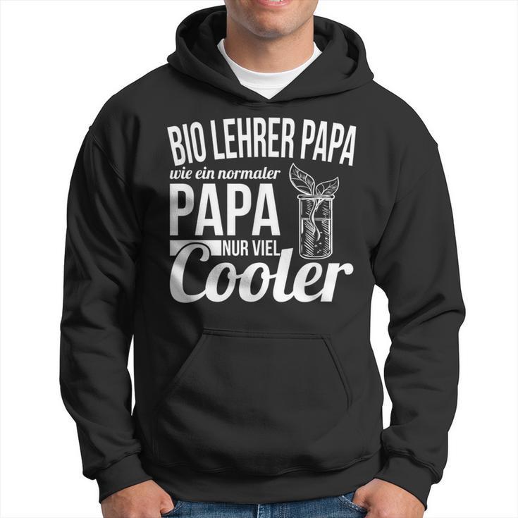 Bio Lehrer Papa Spruch Sportlehrer Gymnasium Lehrerin Kapuzenpullover