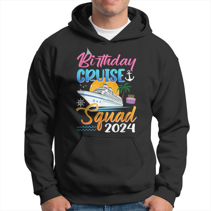 Birthday Cruise Squad 2024 Birthday Trip Party Vacation Hoodie
