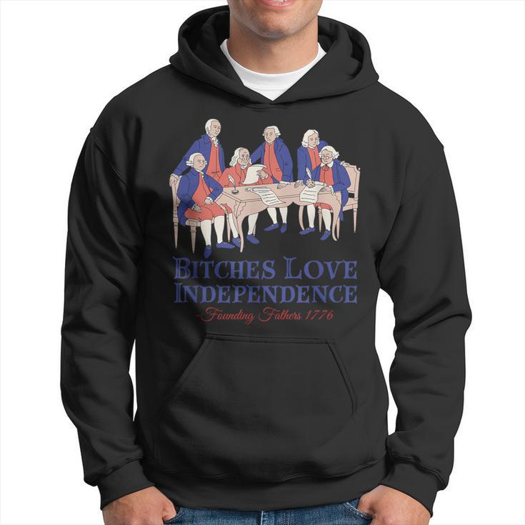 Bitches Love Independence 4Th Of July Hoodie