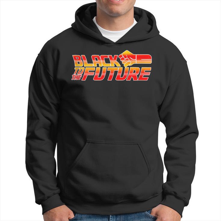 Black To The Future Protest For Hope Famous Film Parody Hoodie