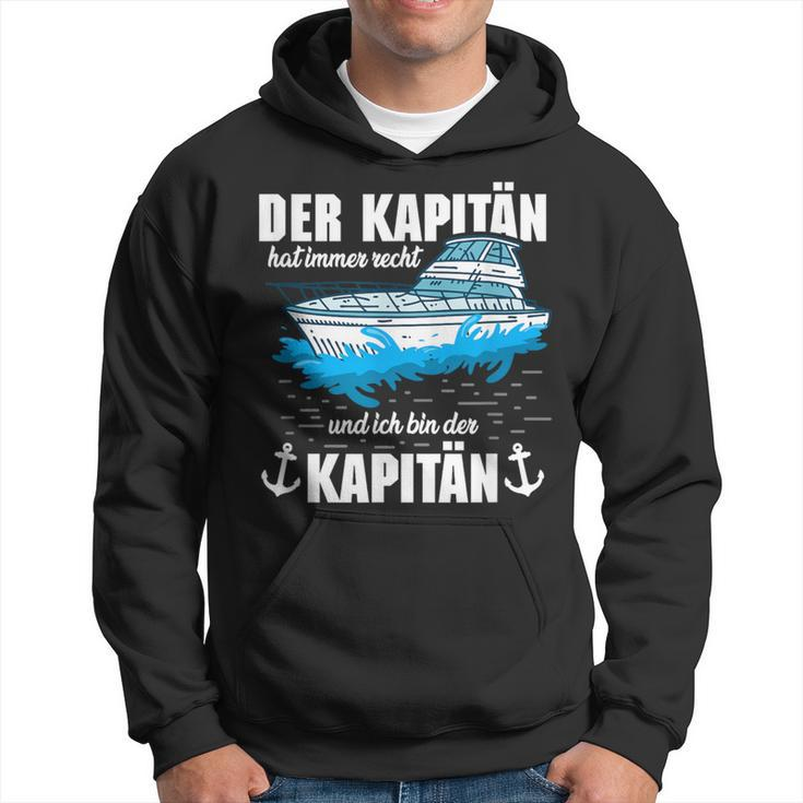 Boat Der Kapitän Hat Immer Right Hoodie